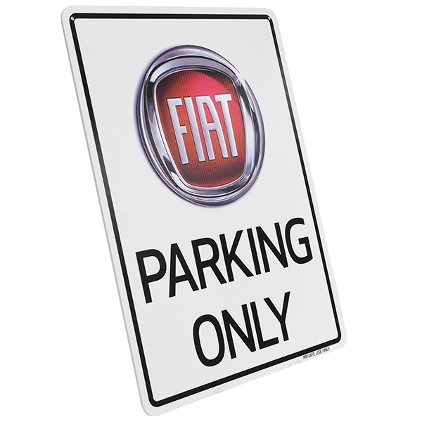 FIAT Parking Onlyボード