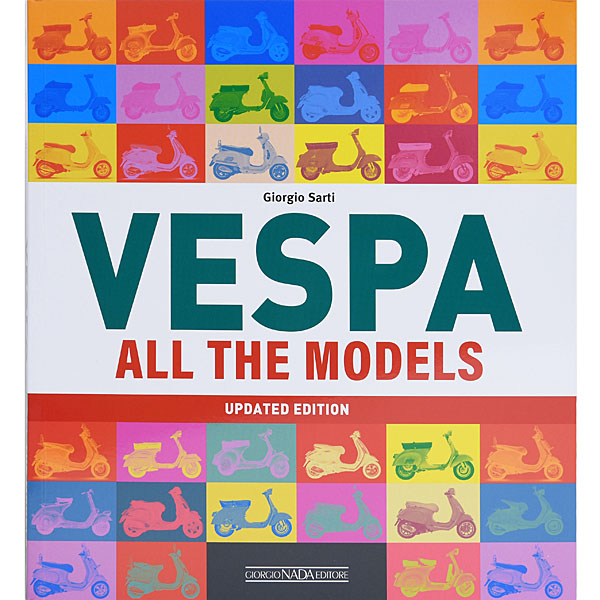 VESPA ALL THE MODELS UPDATED EDITION (2023)