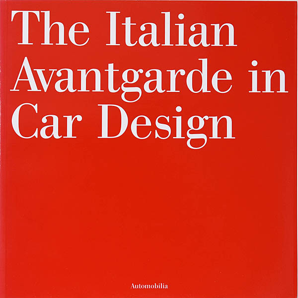 The Italian Avantgarde in Car Design