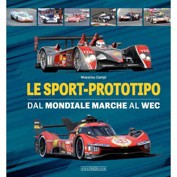 LE SPORT PROTOTIPO DAL MONDIALE MARCHE AL WEC