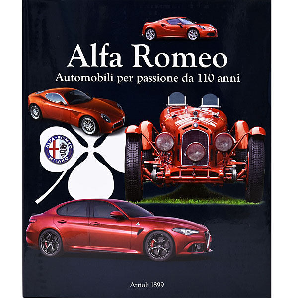 ALFA ROMEO 1907-2017: AUTOMOBILI PER PASSIONE DA 110 ANNI