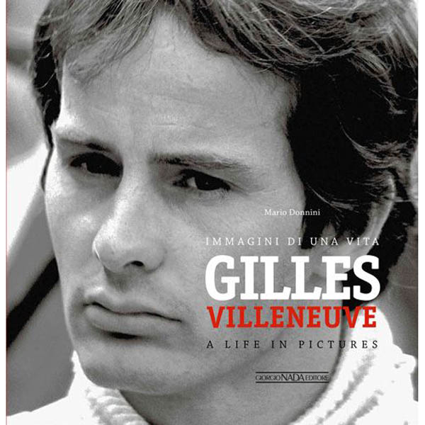 GILLES VILLENEUVE写真で綴る生涯 書籍