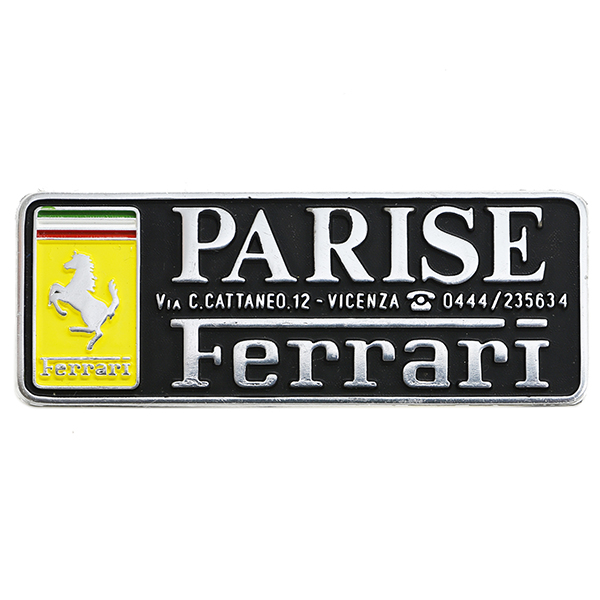 Ferrari本国ディーラー(PARISE)アルミプレート